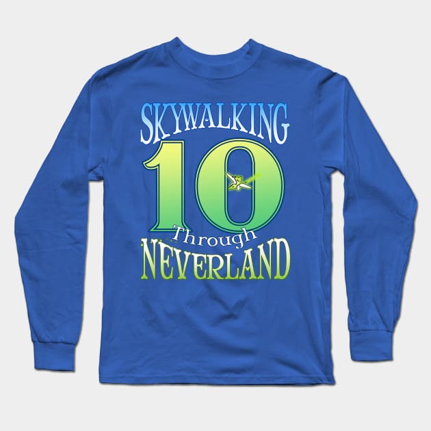 Skywalking Through Neverland 10-Year Anniversary Long Sleeve T-Shirt by Skywalking Through Neverland